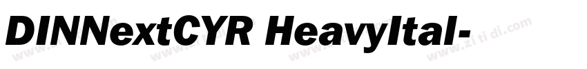 DINNextCYR HeavyItal字体转换